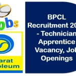 BPCL Recruitment 2022 - Technician Apprentice Vacancy, Job Openings