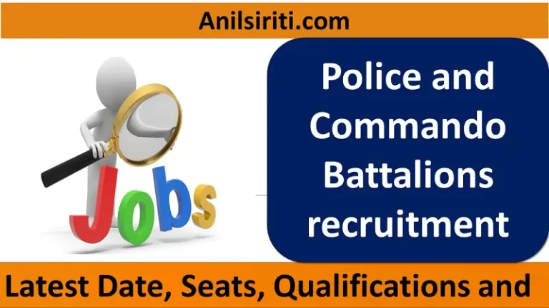 police and commando battalions recruitment