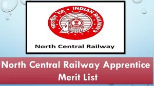 north central railway apprentice,merit list,