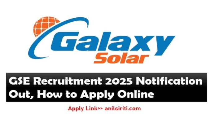 Galaxy Solar Energy Recruitment 2025 Notification Out, How to Apply Online Galaxy Solar Energy recruitment