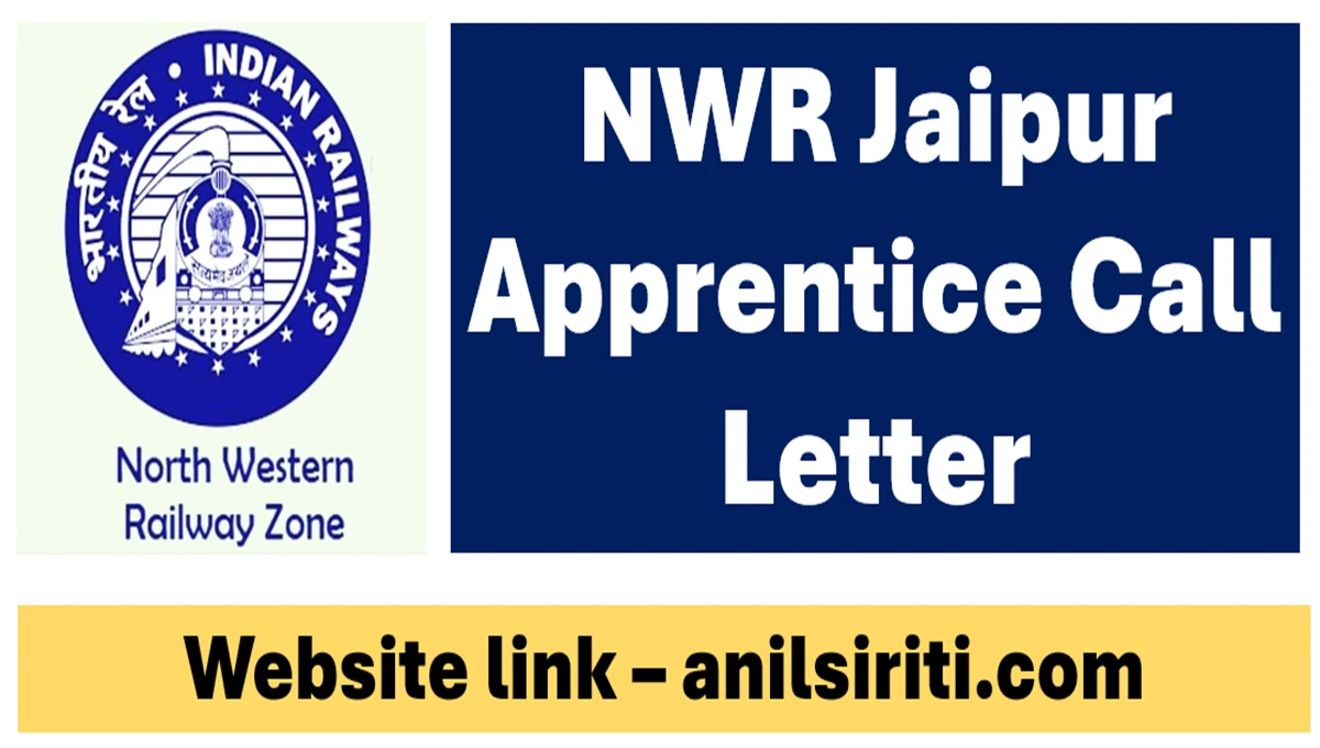 NWR Jaipur Apprentice Call Letter